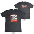 "BIG Deal in Ogden" Short Sleeve T-shirt